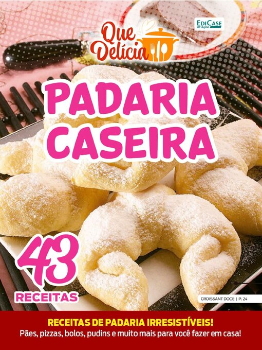 Title details for Que Delícia by EDICASE GESTAO DE NEGOCIOS EIRELI - Available